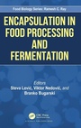 Cover: Encapsulation in Food Processing and Fermentation - CRC Press