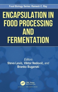 Enlarge image Cover: Encapsulation in Food Processing and Fermentation - CRC Press