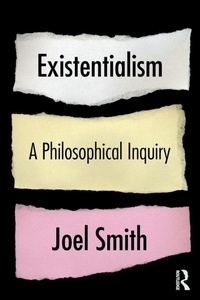 Enlarge image Cover: Existentialism: A Philosophical Inquiry - Routledge