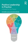 Cover: Positive Leadership in Practice - Routledge