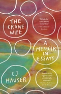 Cover: The Crane Wife - Vintage Books