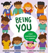 Enlarge image Cover: Being You: A First Conversation About Gender - Penguin Young Readers