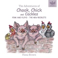 Cover: The Adventures of Chook Chick & Cackles - Fiona M Brown