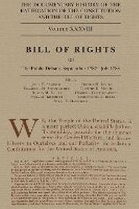 Enlarge image Cover: The Documentary History of the Ratification of the Constitution and the Bill of Rights, Volume 38 - Wisconsin Historical Society Press