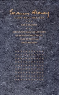 Enlarge image Cover: Seamus Heaney - A Life Well Written - Selections from the Collections of Carolyn & Ward Smith, Alan M. Klein, & Rand Brandes - Lenoir-Rhyne University