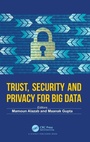 Cover: Trust, Security and Privacy for Big Data - CRC Press