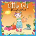Cover: Little Loli Loves Local Food - FriesenPress
