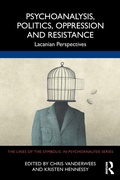 Cover: Psychoanalysis, Politics, Oppression and Resistance - Routledge