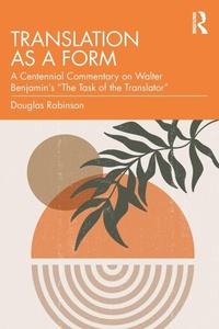 Enlarge image Cover: Translation as a Form - Routledge