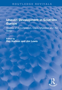 Enlarge image Cover: Uneven Development in Southern Europe - Routledge