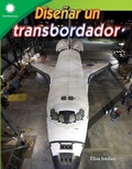 Cover: Disenar un transbordador - Teacher Created Materials, Inc
