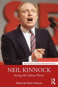 Enlarge image Cover: Neil Kinnock - Routledge