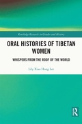 Cover: Oral Histories of Tibetan Women - Routledge