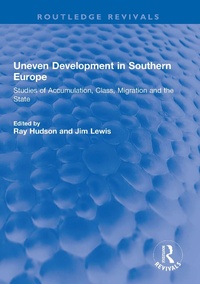 Enlarge image Cover: Uneven Development in Southern Europe - Routledge
