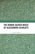 Cover: The Roman Sacred Music of Alessandro Scarlatti - Routledge