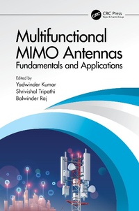 Enlarge image Cover: Multifunctional MIMO Antennas: Fundamentals and Application - CRC Press