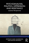Cover: Psychoanalysis, Politics, Oppression and Resistance - Routledge