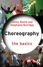 Cover: Choreography: The Basics - Routledge