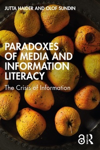 Abbildung von: Paradoxes of Media and Information Literacy - Routledge