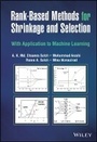 Cover: Rank-Based Methods for Shrinkage and Selection - With Application to Machine Learning - Wiley