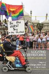 Enlarge image Cover: Locating Queer Histories - Bloomsbury Academic
