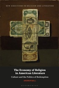 Cover: The Economy of Religion in American Literature - Bloomsbury Academic