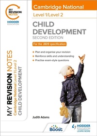 Enlarge image Cover: My Revision Notes: Level 1/Level 2 Cambridge National in Child Development: Second Edition - Hodder Education