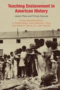 Enlarge image Cover: Teaching Enslavement in American History - Peter Lang Verlag