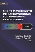 Cover: Short-Wavelength Infrared Windows for Biomedical Applications - SPIE Press