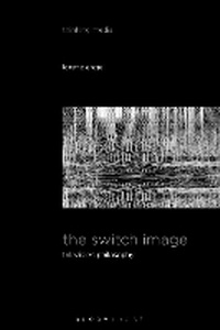 Enlarge image Cover: The Switch Image - Bloomsbury Academic USA