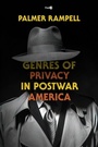 Cover: Genres of Privacy in Postwar America - Stanford University Press