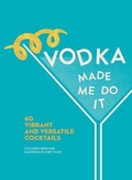 Cover: Vodka Made Me Do It - Andrews McMeel Publishing