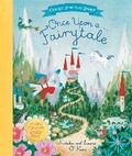Cover: Once Upon A Fairytale - Macmillan Children's Books