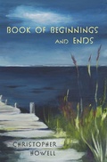 Cover: Book of Beginnings and Ends - Stephen F. Austin State University Press
