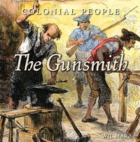 Enlarge image Cover: The Gunsmith - Cavendish Square Publishing