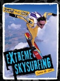 Cover: Extreme Skysurfing - Cavendish Square Publishing