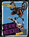 Cover: Extreme Motocross - Cavendish Square Publishing