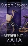 Cover: Die Befreiung von Zara - Stoker Aces Production