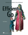 Cover: Efficient Go - Manning Publications