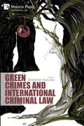 Bild: Green Crimes and International Criminal Law - Vernon Press