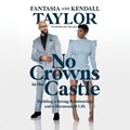 Cover: No Crowns in the Castle - Worthy
