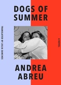 Cover: Dogs of Summer - Minedition (imprint of Penguin Group (USA) Inc)