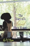 Cover: The Diary of A SAVED Black Woman - Bookbaby