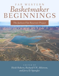 Abbildung von: Far Western Basketmaker Beginnings - University of Utah Press,U.S.