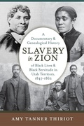 Cover: Slavery in Zion - University of Utah Press,U.S.
