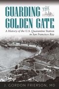 Cover: Guarding the Golden Gate - University of Nevada Press