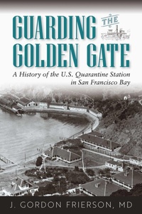 Enlarge image Cover: Guarding the Golden Gate - University of Nevada Press