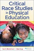 Cover: Critical Race Studies in Physical Education - Human Kinetics