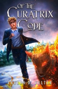 Enlarge image Cover: Of The Curatrix Code (Book Two Of The Unanswered Questions Series) - Lucy Knoell
