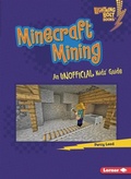 Cover: Minecraft Mining - Lerner Publishing Group